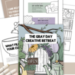 A colorful cover says "The Gray Day Creative Retreat." Behind four more preview pages are visible with one tan wall art piece with a quote, a page that says "low energy" and "medium energy," an adult coloring page, and a coloring/short writing prompt page that says "What Fills your cup" on a mug.